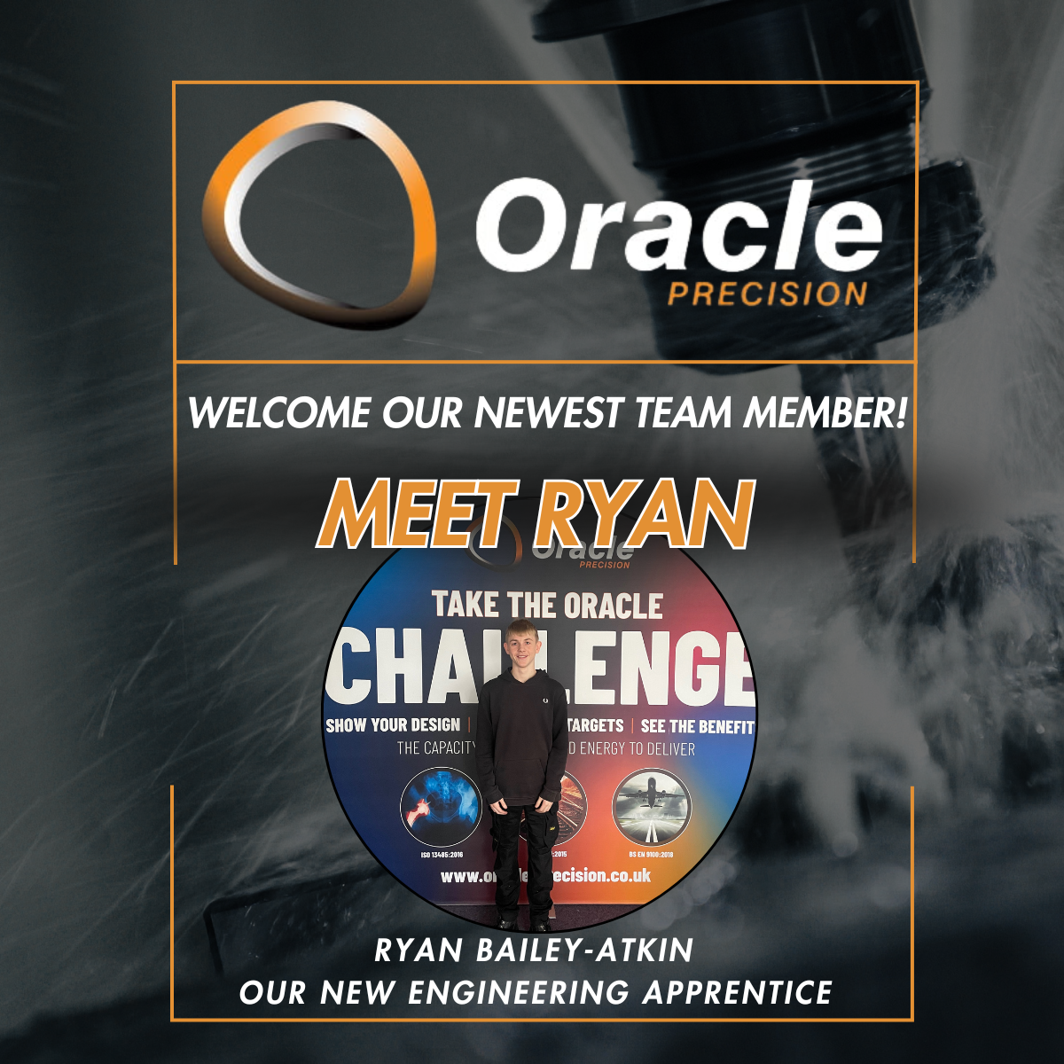 We’re delighted to announce an exciting new addition to the Oracle Precision Ltd team!